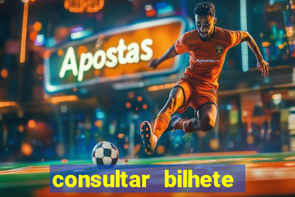 consultar bilhete aposta esportiva